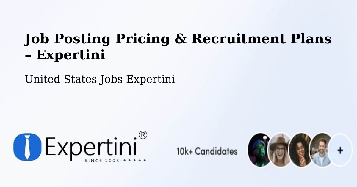 Job Posting Pricing & Recruitment Plans – Newbern - Newbern, United States Jobs Expertini